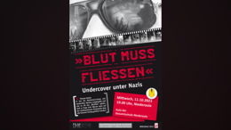"Blut muss fließen - Undercover unter Nazis"