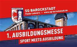 Sport meets Ausbildung: SG Barockstadt organisiert Ausbildungsmesse