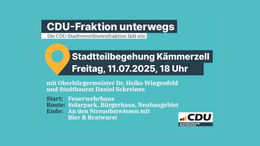 CDU - Stadtteilbegehung Kämmerzell